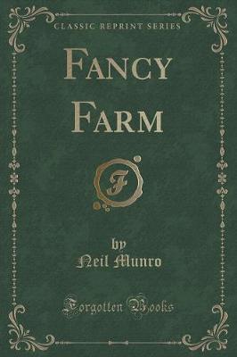 Fancy Farm (Classic Reprint)