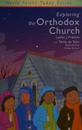 Exploring the Orthodox Church