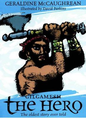 Gilgamesh the Hero