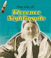 The Life of Florence Nightingale