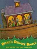 Noah's Square Dance