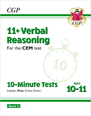 11+ CEM 10-Minute Tests: Verbal Reasoning - Ages 10-11 Book 2 (with Online Edition): for the 2025 exams