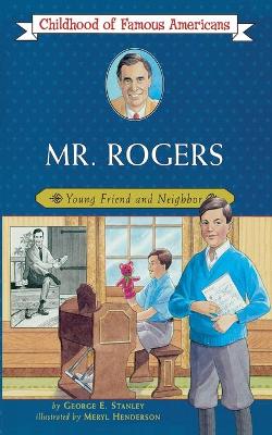 Mr. Rogers: Young Friend and Neighbor