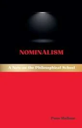 Nominalism: A Note on the Philosophical School