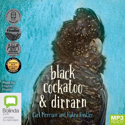 Black Cockatoo & Dirrarn