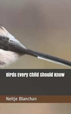 Birds Every Child Should Know