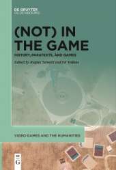 (Not) In the Game: History, Paratexts, and Games