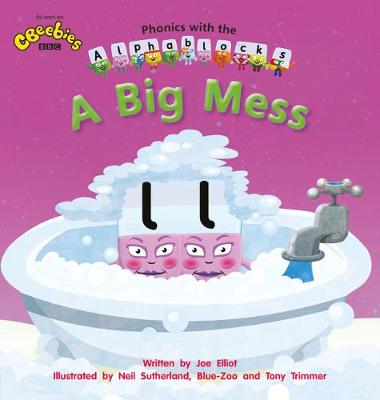 Phonics with Alphablocks: A Big Mess (Home learning edition)