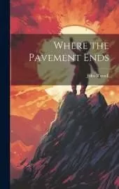 Where the Pavement Ends