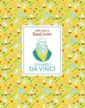 Leonardo Da Vinci: Little Guides to Great Lives