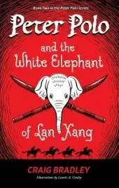 Peter Polo and the White Elephant of Lan Xang