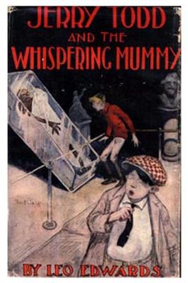Jerry Todd and the Whispering Mummy
