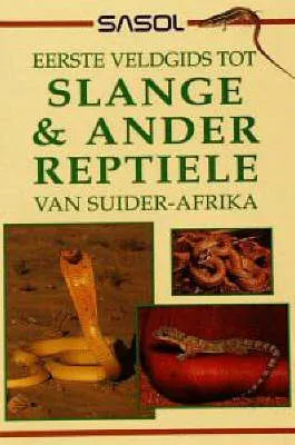 Slange and Ander Reptiele Van Suider-Afrika