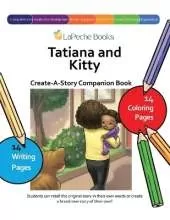 Tatiana and Kitty - Create-A-Story Companion Book