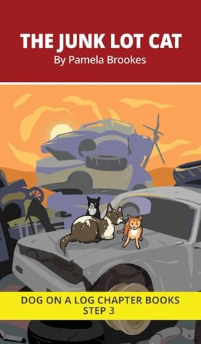 The Junk Lot Cat Chapter Book: Decodable Chapter Book Series for Students Learning to Read. For Beginning Readers and Students with Dyslexia. (Step 3--ng, -nk)
