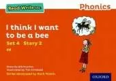 Read Write Inc. Phonics: I Think I Want to Be a Bee (Orange Set 4 Storybook 2)