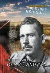 The Story Behind John Steinbeck's Of Mice and Men