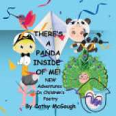 THERE'S A PANDA INSIDE OF ME! BOOK 5! New Adventures In Children's Poetry!: New Adventures In Children's Poetry