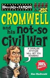 Oliver Cromwell and His Not-so Civil War