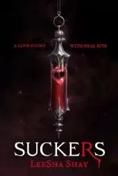 Suckers: Suckers: This YA vampire romantasy will have you thirsting for more