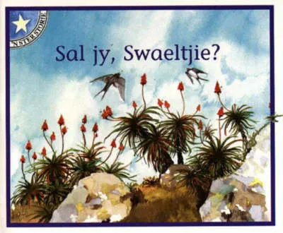 Sal Jy, Swaeltjie?