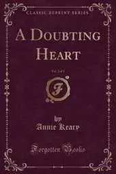 A Doubting Heart, Vol. 2 of 3 (Classic Reprint)