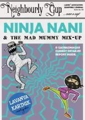 Ninja Nani & the Mad Mummy Mix-up