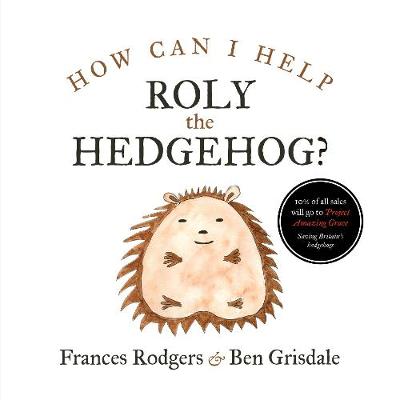 How can I help Roly the hedgehog?