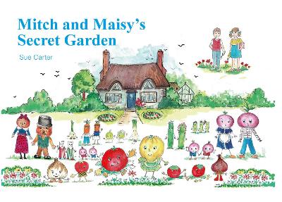 Mitch and Maisy's Secret Garden
