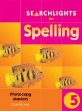 Searchlights for Spelling Year 5 Photocopy Masters