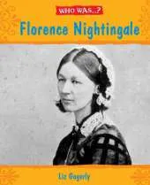 Who Was: Florence Nightingale?