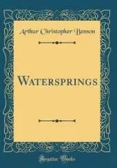Watersprings (Classic Reprint)