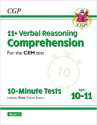 11+ CEM 10-Minute Tests: Comprehension - Ages 10-11 Book 2 (with Online Edition): for the 2025 exams