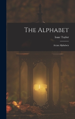 The Alphabet: Aryan Alphabets