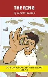 The Ring Chapter Book: Decodable Chapter Book Series for Students Learning to Read. For Beginning Readers and Students with Dyslexia. (Step 3--ng, -nk)