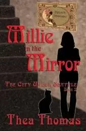 Millie in the Mirror: The City Under Seattle