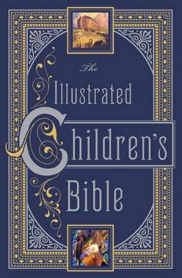 The Illustrated Children's Bible (Barnes & Noble Collectible Editions)