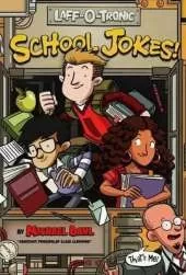 Laff-O-Tronic School Jokes (Laff-O-Tronic Joke Books!)