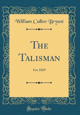 The Talisman: For 1829 (Classic Reprint)