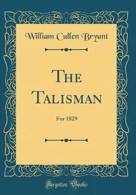 The Talisman: For 1829 (Classic Reprint)