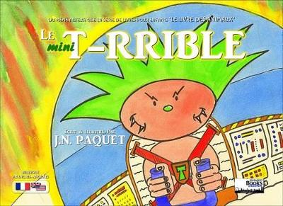 Le Mini T-rrible (bilingue Francais-Anglais)