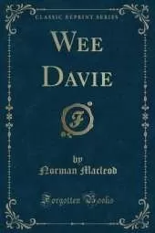 Wee Davie (Classic Reprint)