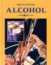 Alcohol: An Opposing Viewpoints Guide