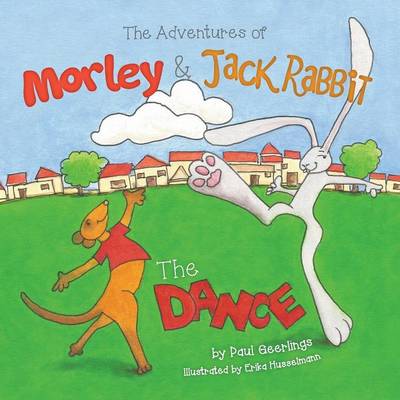 The Adventures of Morley and Jack Rabbit: The Dance