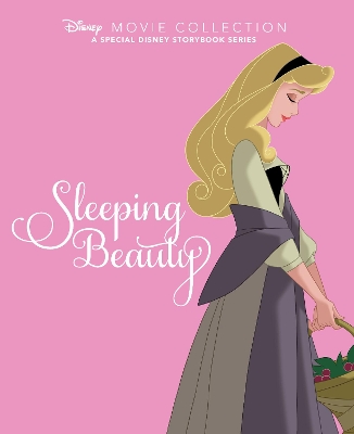 Disney Movie Collection: Sleeping Beauty: A Special Disney Storybook Series