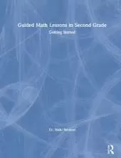 Guided Math Lessons in Second Grade: Getting Started