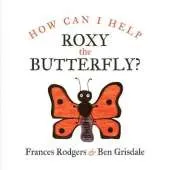 How can I help Roxy the butterfly?