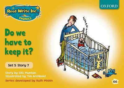 Read Write Inc. Phonics: Yellow Set 5 Storybooks: Do We Have to Keep It?
