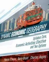 Dynamic Economic Geography: Syllbus Core, Economic Activities Elective and Two Options