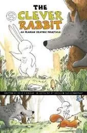 The Clever Rabbit: An Iranian Graphic Folktale